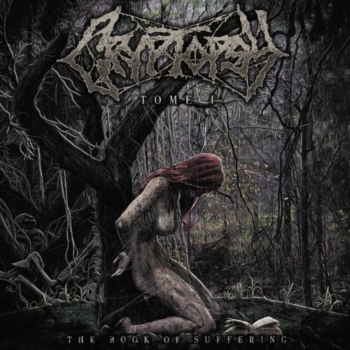 CRYPTOPSY / クリプトプシー / THE BOOK OF SUFFERING - TOME I / BOOK OF SUFFERING - TOME I