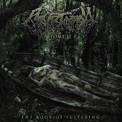 CRYPTOPSY / クリプトプシー / THE BOOK OF SUFFERING - TOME II / BOOK OF SUFFERING - TOME II