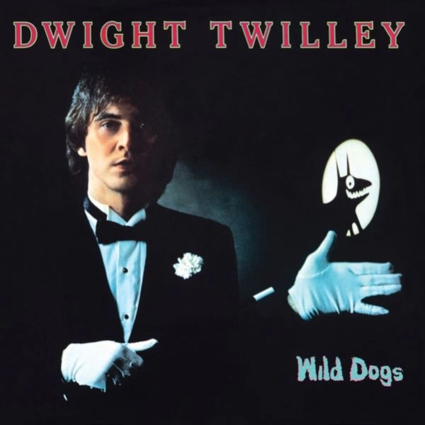 DWIGHT TWILLEY / WILD DOGS (EXPANDED EDITION) (CD)