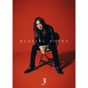 J / BLAZING NOTES(初回限定盤 CD+Blu-ray)