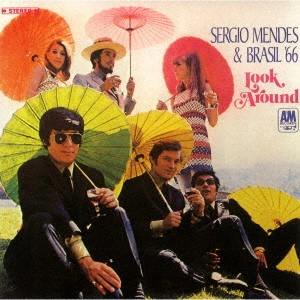 SERGIO MENDES / セルジオ・メンデス / ルック・アラウンド~恋のおもかげ