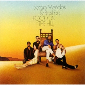 SERGIO MENDES / セルジオ・メンデス / フール・オン・ザ・ヒル