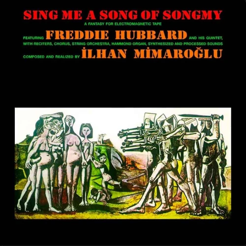 FREDDIE HUBBARD / フレディ・ハバード / SING ME A SONG OF SONGMY
