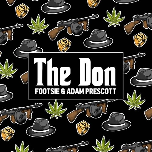 FOOTSIE & ADAM PRESCOTT / THE DON