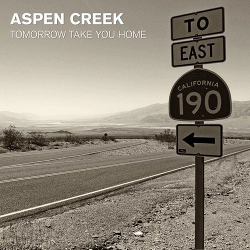 ASPEN CREEK / アスペン・クリーク / トゥモロウ･テイク･ユー･ホーム
