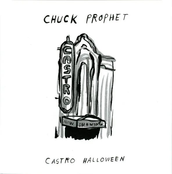 CHUCK PROPHET / チャック・プロフェット / CASTRO HALLOWEEN