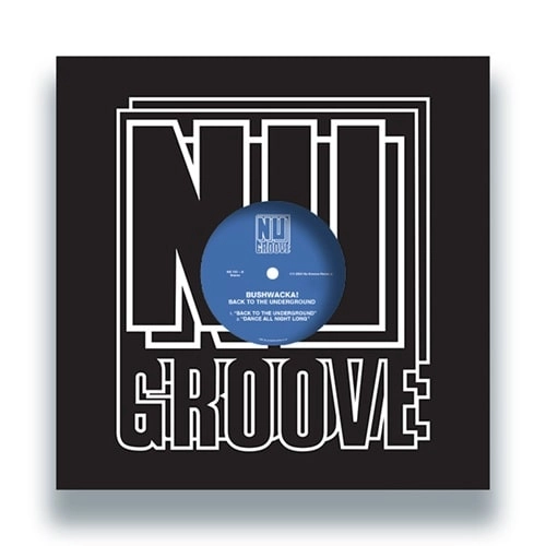 BUSHWACKA! / ブッシュワッカ / BACK TO THE UNDERGROUND
