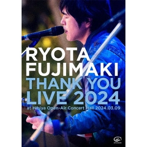 RYOTA FUJIMAKI / 藤巻亮太 / 「THANK YOU LIVE 2024」at 日比谷公園大音楽堂 2024.03.09