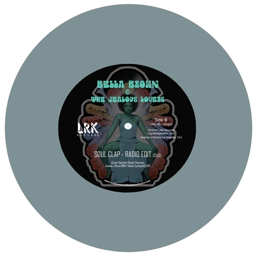 BELLA BROWN & THE JEALOUS LOVERS / SOUL CLAP / TBC