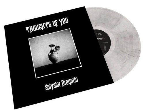 SALVATOR DRAGATTO / THOUGHTS OF YOU (COLOR VINYL)