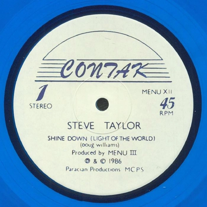 STEVE TAYLOR / SHINE DOWN (LIGHT OF THE WORLD)