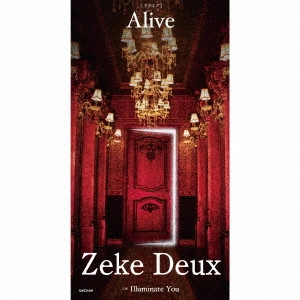 Zeke Deux / Alive