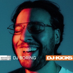 DJ BORING / DJボーリング / DJ-Kicks: DJ BORING