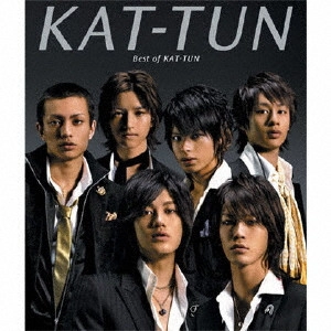 KAT-TUN / Best of KAT-TUN / BEST OF KAT-TUN