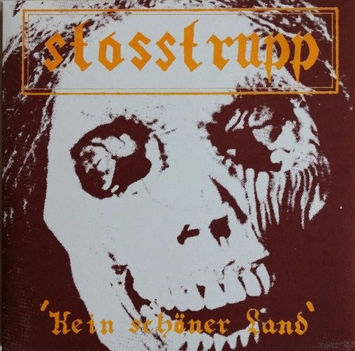 STOSSTRUPP / KEIN SCHONER LAND (7")