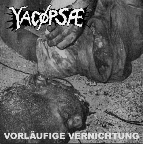 YACOPSAE (YACOPSA) / VORLAUFIGE VERNICHTUNG