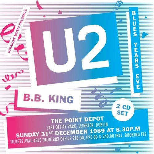 U2 / ブルース･イヤーズ･イヴ･ウィズ･B.B. キング 1989 / BLUES YEAR'S EVE WITH B.B. KING 1989