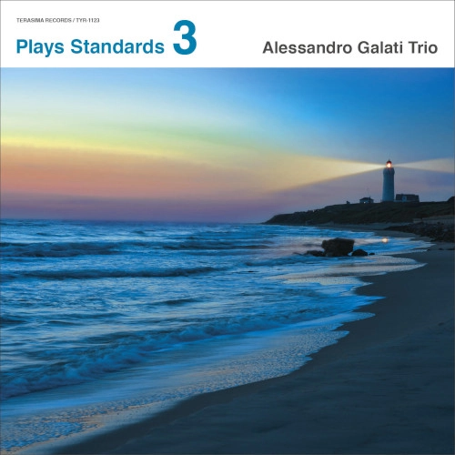 ALESSANDRO GALATI / アレッサンドロ・ガラティ / Plays Standards vol.3