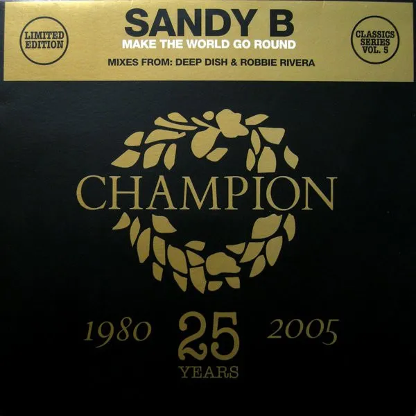SANDY B / サンディ・ビー / MAKE THE WORLD GO ROUND
