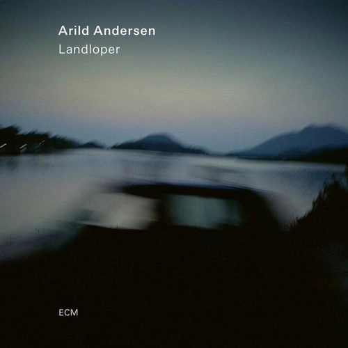 ARILD ANDERSEN / アリルド・アンデルセン / LANDLOPER