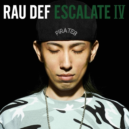 RAU DEF / ESCALATE IV（CD）