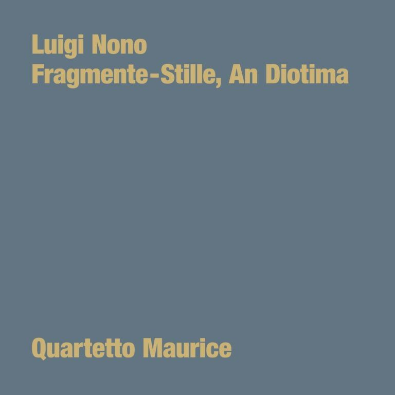 LUIGI NONO / ルイジ・ノーノ / FRAGMENTE - STILLE, AN DIOTIMA