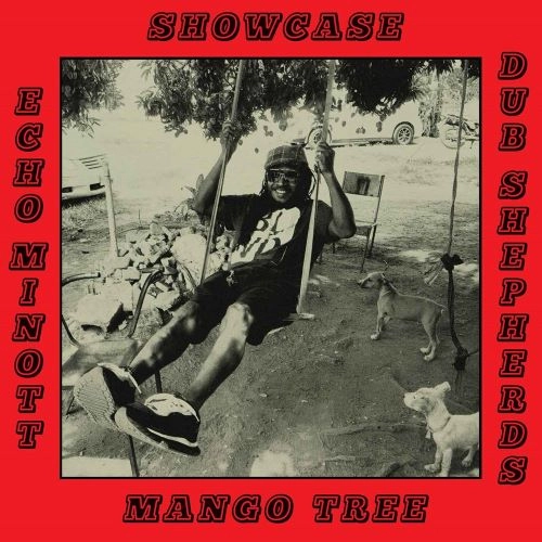 ECHO MINOTT MEETS DUB SHEPHERDS / MANGO TREE SHOWCASE