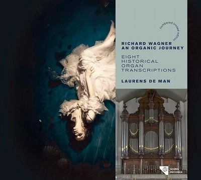 LAURENS DE MAN / ローレンス・デ・マン / WAGNER AN ORGANIC JOURNEY