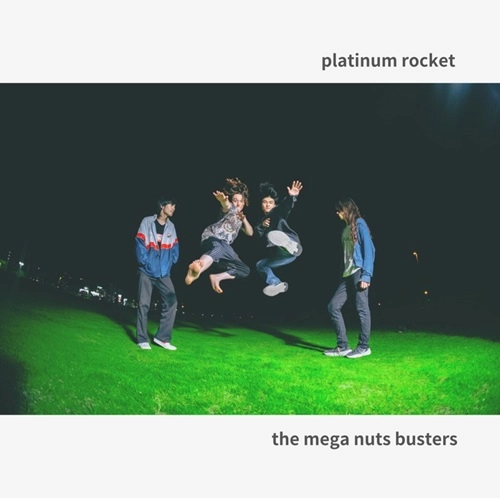 THE MEGA NUTS BUSTERS / PLATINUM ROCKET"白"盤