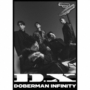 DOBERMAN INFINITY / ドーベルマン・インフィニティ / D.X
