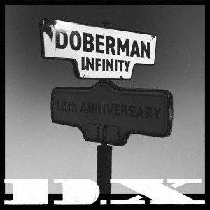 DOBERMAN INFINITY / ドーベルマン・インフィニティ / D.X