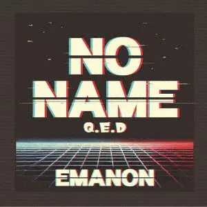 EMANON / NO NAME(Q.E.D盤)