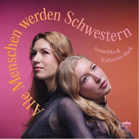 ANOUCHKA HACK / アヌーシュカ・ハック / ALLE MENSCHEN WERDEN SCHWESTERN FOR CELLO&PIANO