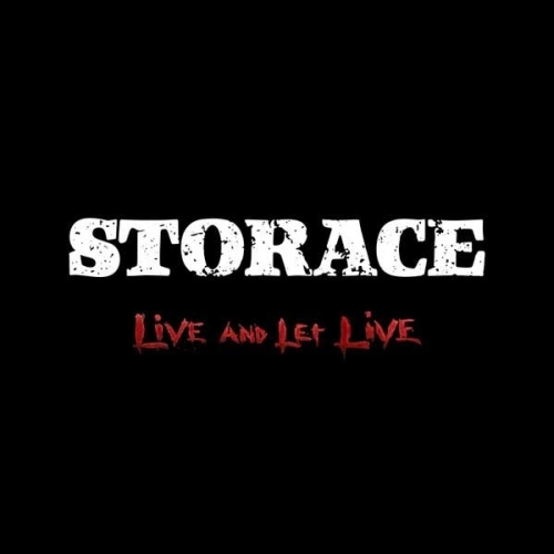 STORACE / LIVE AND LET LIVE