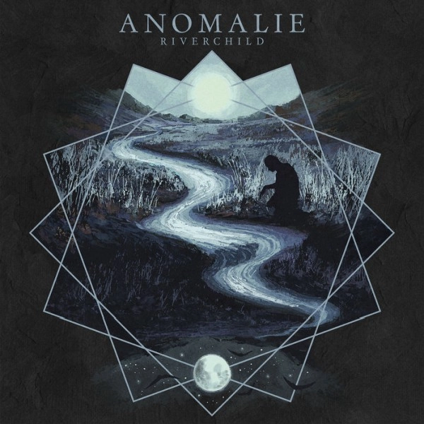 ANOMALIE / RIVERCHILD