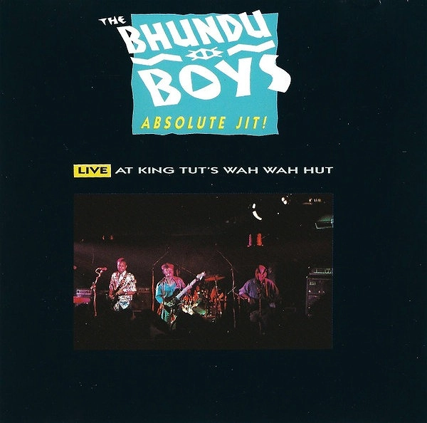 BHUNDU BOYS / ブンドゥー・ボーイズ / ライヴ アブソリュート・ジット