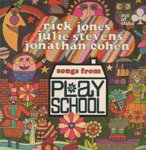 RICK JONES/JULIE STEVENS/JONATHAN COHEN / SONGS FROM PLAYSCHOOL