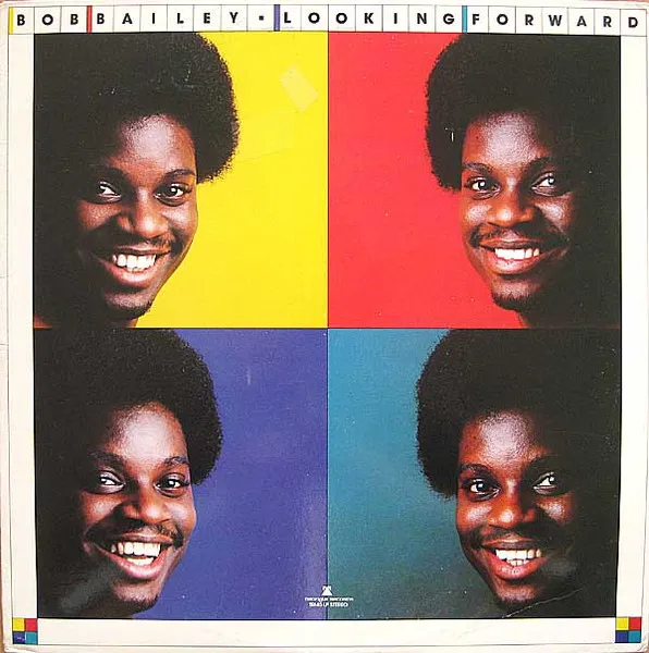 BOB BAILEY / ボブ・ベイリー / LOOKING FORWARD