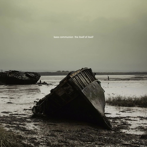 BASS COMMUNION / THE ITSELF OF ITSELF: LIMITED DOUBLE VINYL