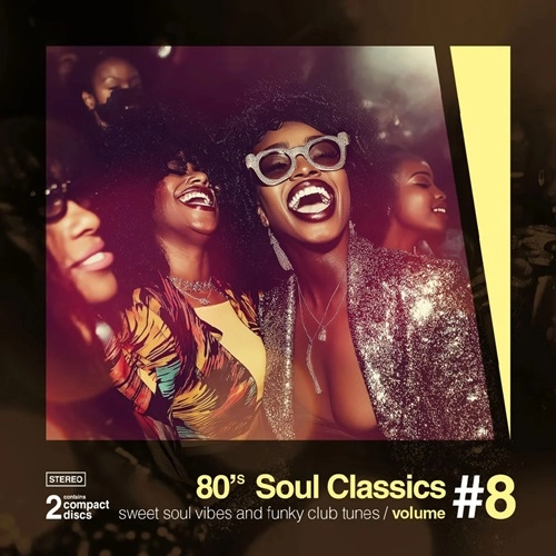 V.A. (80'S SOUL CLASSICS) / 80'S SOUL CLASSICS VOL.8