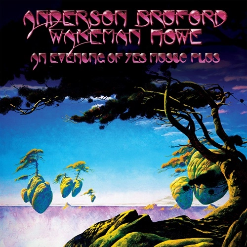 ANDERSON BRUFORD WAKEMAN HOWE / アンダーソン・ブルーフォード・ウェイクマン・ハウ / AN EVENING OF YES MUSIC PLUS: 2CD+2DVD REMASTERED BOX SET