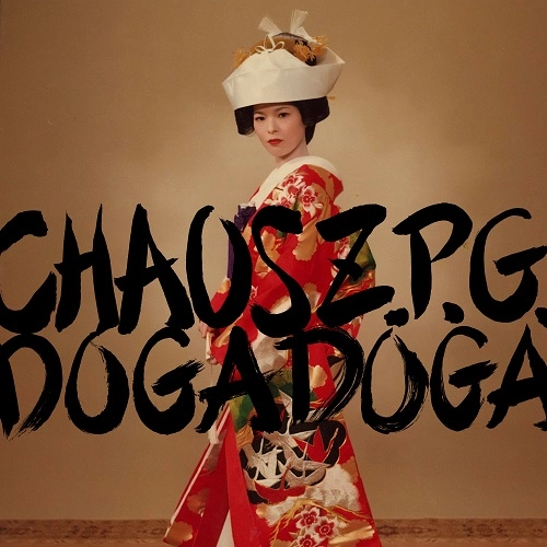 DOGADOGA / CHAOS Z.P.G.
