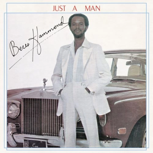 BERES HAMMOND / ベレス・ハモンド / JUST A MAN