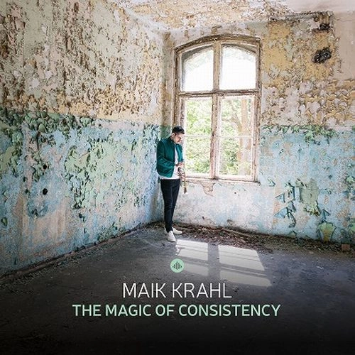 MAIK KRAHL / マイク・クラール / THE MAGIC OF CONSISTENCY / MAGIC OF CONSISTENCY