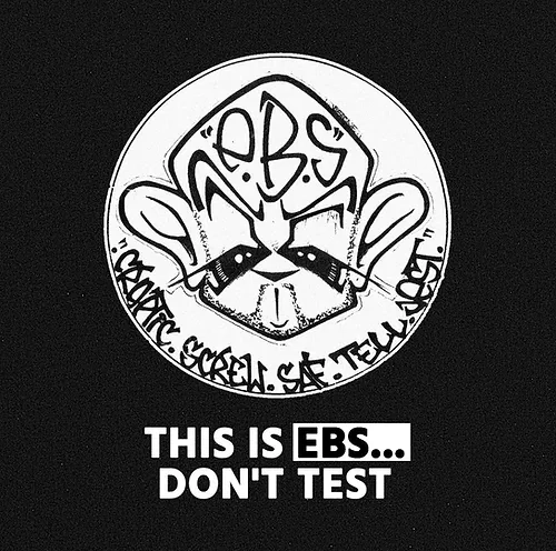 ELITE BOMB SQUAD  / THIS IS EBS.....DON'T TEST (CD)