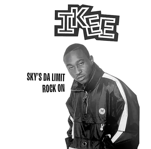 IKEE / SKY'S DA LIMIT / ROCK ON (SINGLE CD)