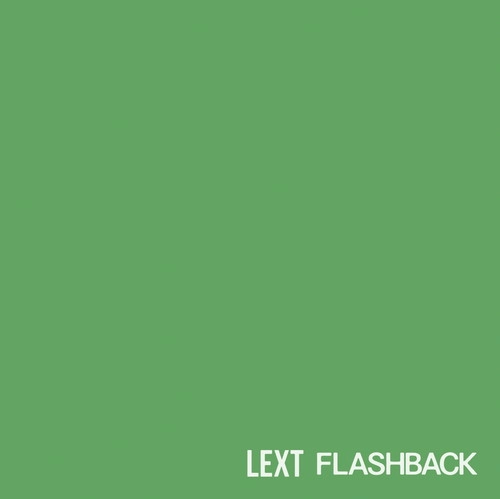 LEXT / FLASHBACK