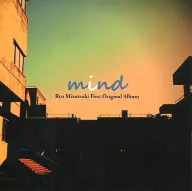 MIZUTSUKI RYO / 水月陵 / MIND