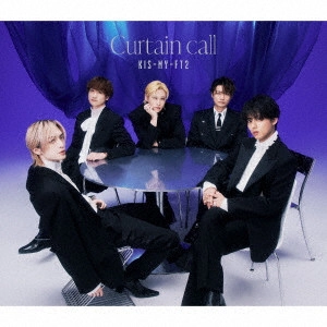 Kis-My-Ft2 / Curtain call / CURTAIN CALL
