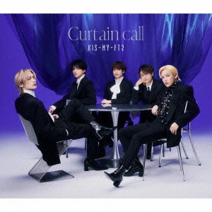 Kis-My-Ft2 / Curtain call / CURTAIN CALL